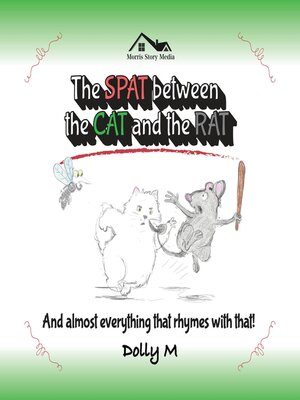 cover image of The Spat between the Cat and the Rat and almost everything that rhymes with That